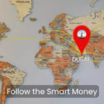 Global capital and real estate investments flowing toward Dubai’s skyline with Burj Khalifa at the center.